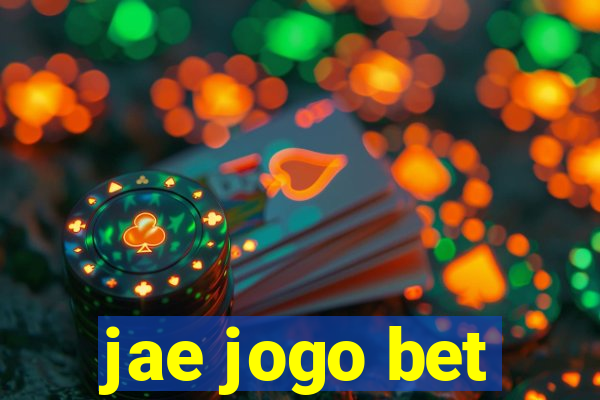 jae jogo bet